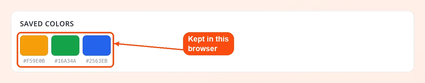 Saved colors kept in the browser
